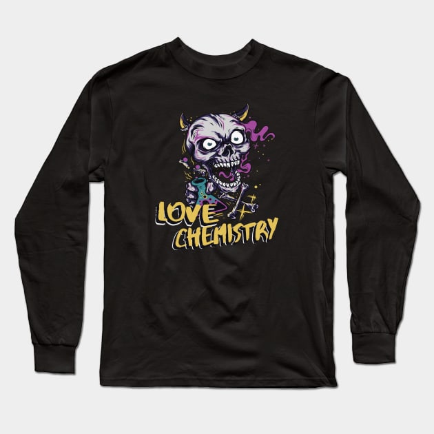 Love Chemistry crazy Laboratory Skull Long Sleeve T-Shirt by Foxxy Merch